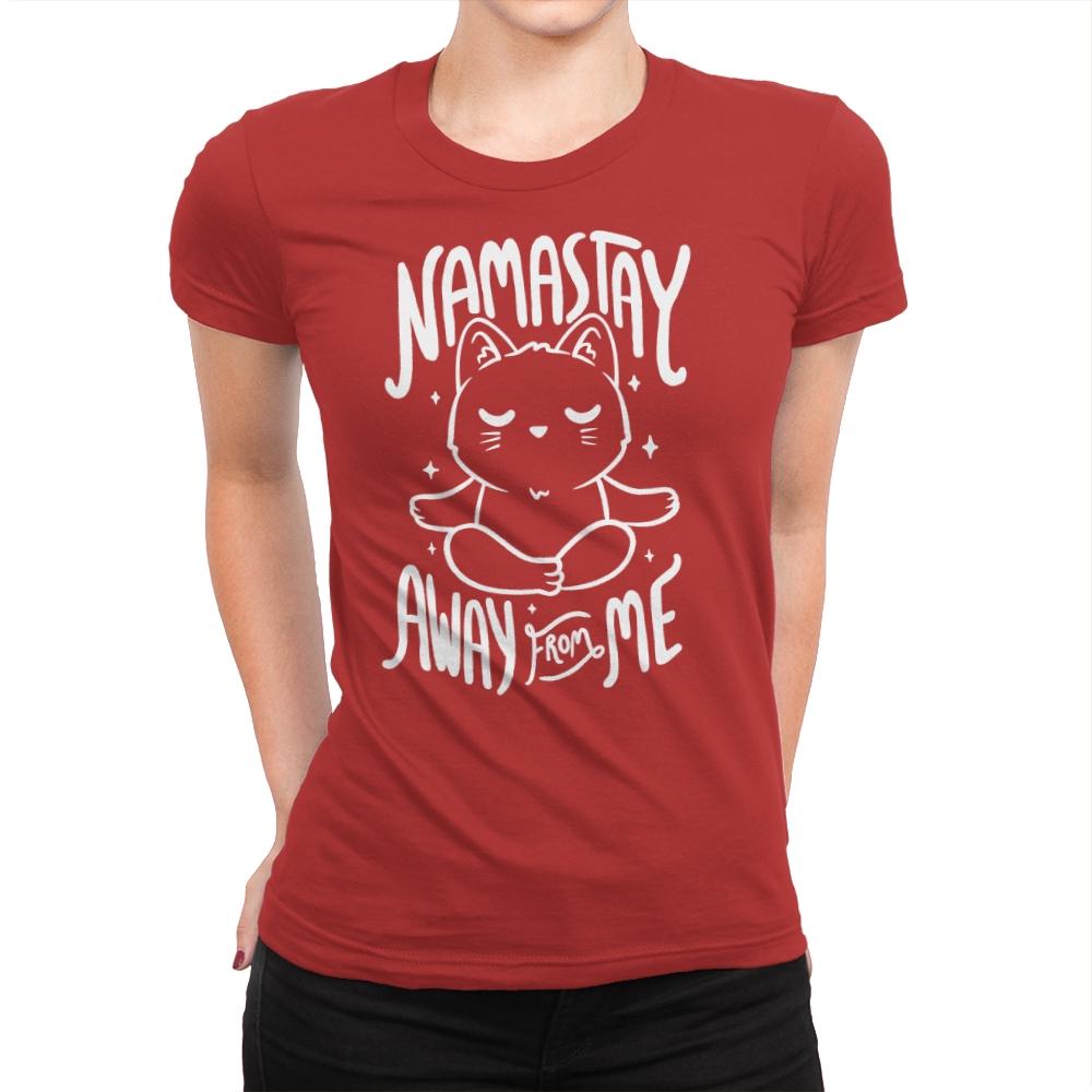 Namastay Away From Me - Womens Premium T-Shirts RIPT Apparel Small / Red