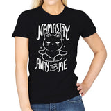 Namastay Away From Me - Womens T-Shirts RIPT Apparel Small / Black