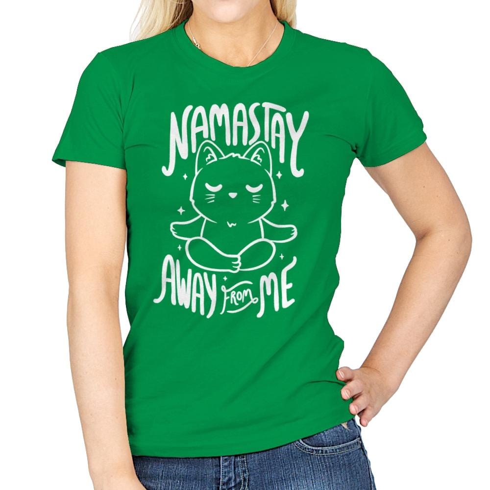 Namastay Away From Me - Womens T-Shirts RIPT Apparel Small / Irish Green