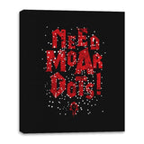 Need Moar Dots - Canvas Wraps Canvas Wraps RIPT Apparel 16x20 / Black