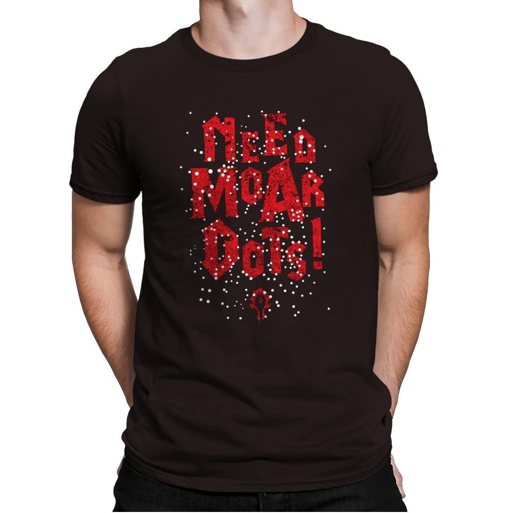 Need Moar Dots - Mens Premium T-Shirts RIPT Apparel Small / Dark Chocolate