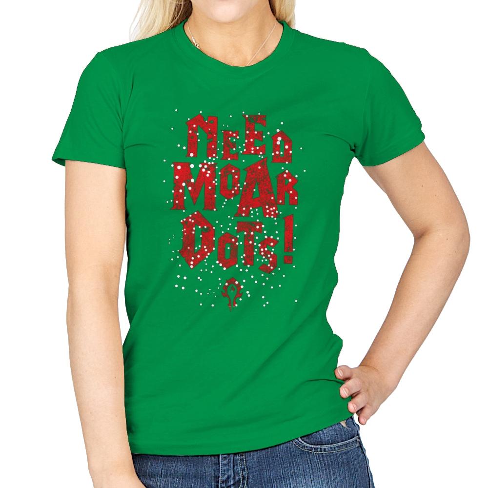 Need Moar Dots - Womens T-Shirts RIPT Apparel Small / Irish Green