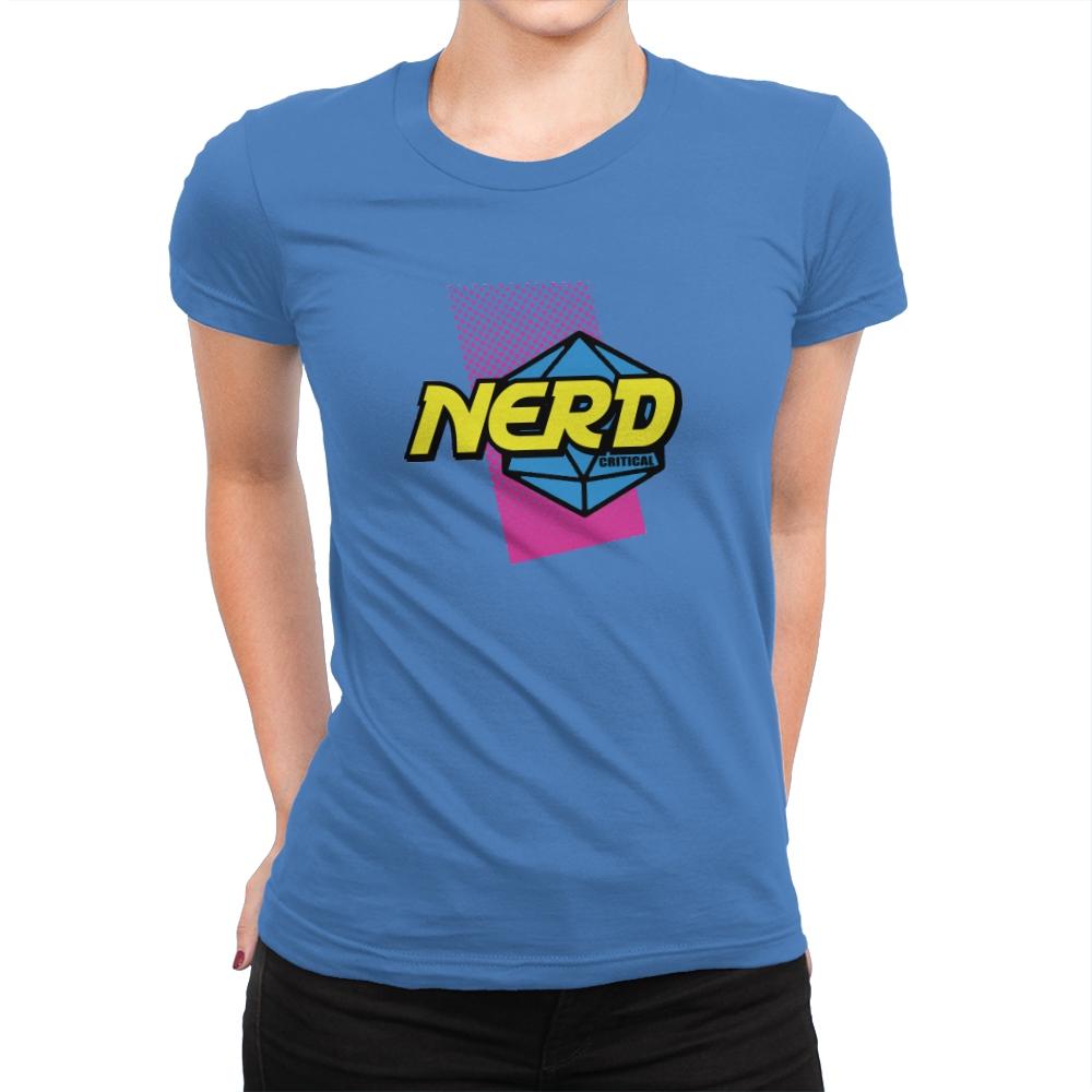 Nerd or Nothing - Womens Premium T-Shirts RIPT Apparel Small / Tahiti Blue