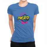 Nerd or Nothing - Womens Premium T-Shirts RIPT Apparel Small / Tahiti Blue