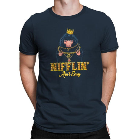 Nifflin' Ain't Easy Exclusive - Mens Premium T-Shirts RIPT Apparel Small / Indigo