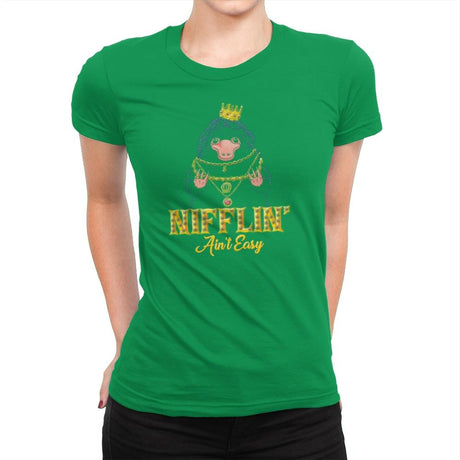 Nifflin' Ain't Easy Exclusive - Womens Premium T-Shirts RIPT Apparel Small / Kelly Green