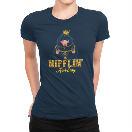 Nifflin' Ain't Easy Exclusive - Womens Premium T-Shirts RIPT Apparel Small / Midnight Navy
