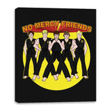No Mercy Friends - Canvas Wraps Canvas Wraps RIPT Apparel 16x20 / Black