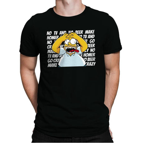 No TV and No Beer... - Mens Premium T-Shirts RIPT Apparel Small / Black