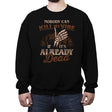 Nobody Can Kill My Vibe If Its Already Dead - Crew Neck Sweatshirt Crew Neck Sweatshirt RIPT Apparel Small / Black