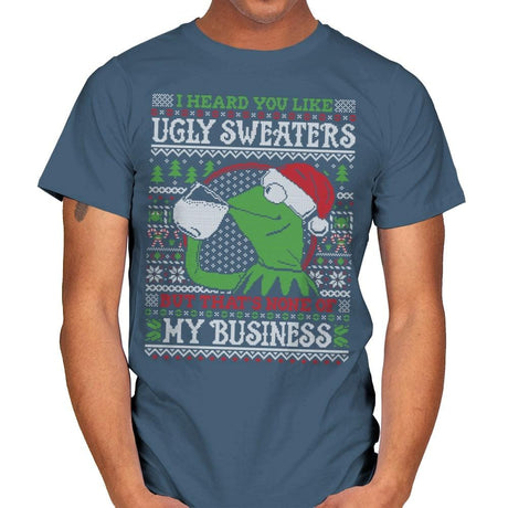 None of My Business - Ugly Holiday - Mens T-Shirts RIPT Apparel Small / Indigo Blue