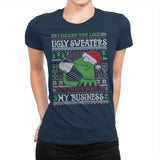 None of My Business - Ugly Holiday - Womens Premium T-Shirts RIPT Apparel Small / Midnight Navy