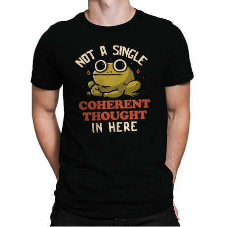 Not a Single Coherent Thought In Here - Mens Premium T-Shirts RIPT Apparel Small / Black