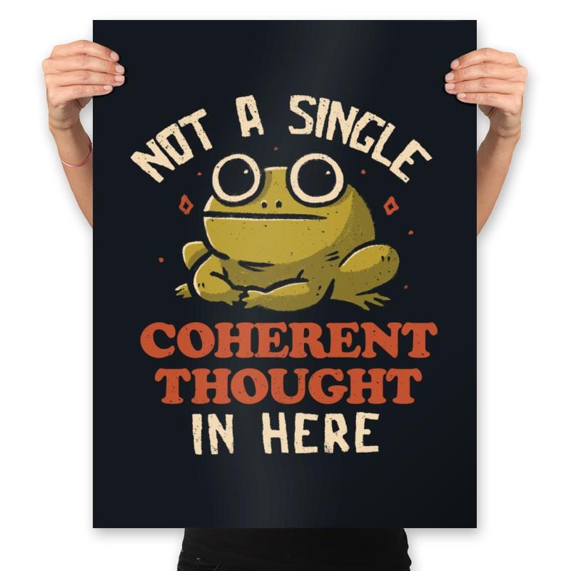 Not a Single Coherent Thought In Here - Prints Posters RIPT Apparel 18x24 / Black