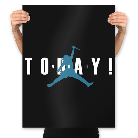 Not Today Blue Eyes - Prints Posters RIPT Apparel 18x24 / Black