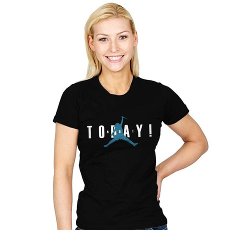 Not Today Blue Eyes - Womens T-Shirts RIPT Apparel