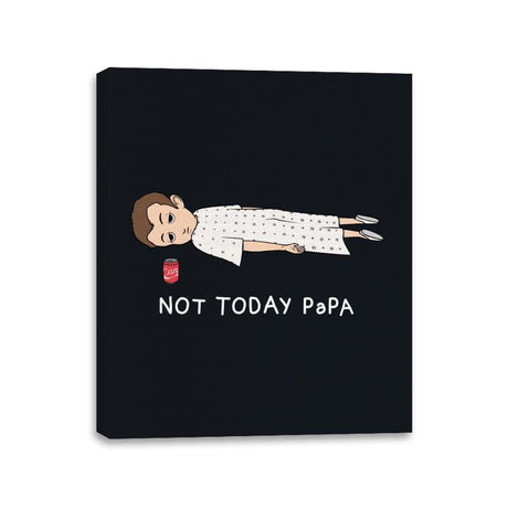 Not Today Papa - Canvas Wraps Canvas Wraps RIPT Apparel 11x14 / Black