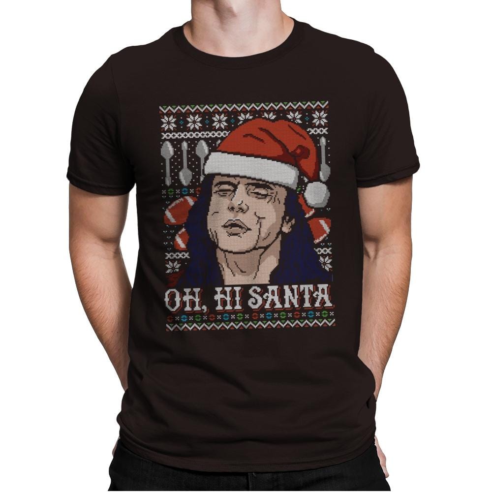 Oh Hi Santa - Ugly Holiday - Mens Premium T-Shirts RIPT Apparel Small / Dark Chocolate