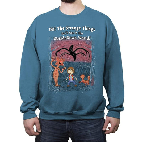 Oh! The Strange Things You'll See! - Crew Neck Sweatshirt Crew Neck Sweatshirt RIPT Apparel Small / Indigo Blue