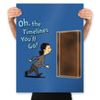 Oh, the timelines you'll go! - Prints Posters RIPT Apparel 18x24 / Royal