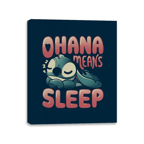 Ohana Means Sleep - Canvas Wraps Canvas Wraps RIPT Apparel 11x14 / Navy
