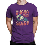 Ohana Means Sleep - Mens Premium T-Shirts RIPT Apparel Small / Purple Rush