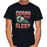 Ohana Means Sleep - Mens T-Shirts RIPT Apparel Small / Black