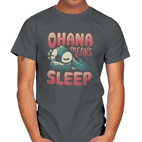 Ohana Means Sleep - Mens T-Shirts RIPT Apparel Small / Charcoal