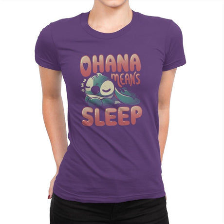 Ohana Means Sleep - Womens Premium T-Shirts RIPT Apparel Small / Purple Rush