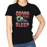 Ohana Means Sleep - Womens T-Shirts RIPT Apparel Small / Black