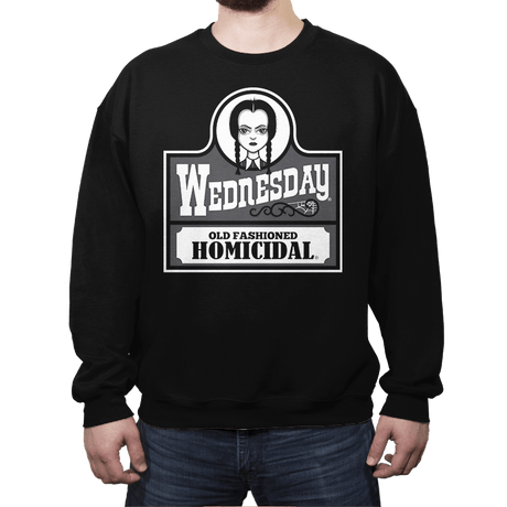 Old Fashioned Homicidal - Crew Neck Crew Neck RIPT Apparel