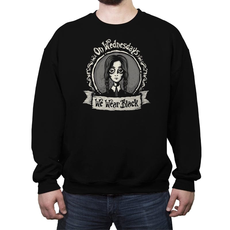 On Wednesdays We Wear Black - Crew Neck Sweatshirt Crew Neck Sweatshirt RIPT Apparel Small / Black