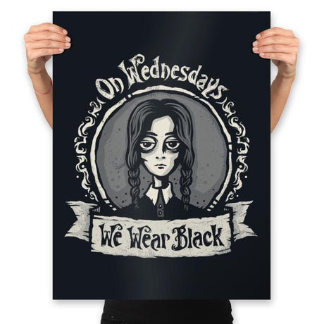 On Wednesdays We Wear Black - Prints Posters RIPT Apparel 18x24 / Black