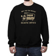 Only You Can Prevent Galactic Empires - Crew Neck Sweatshirt Crew Neck Sweatshirt RIPT Apparel Small / Black