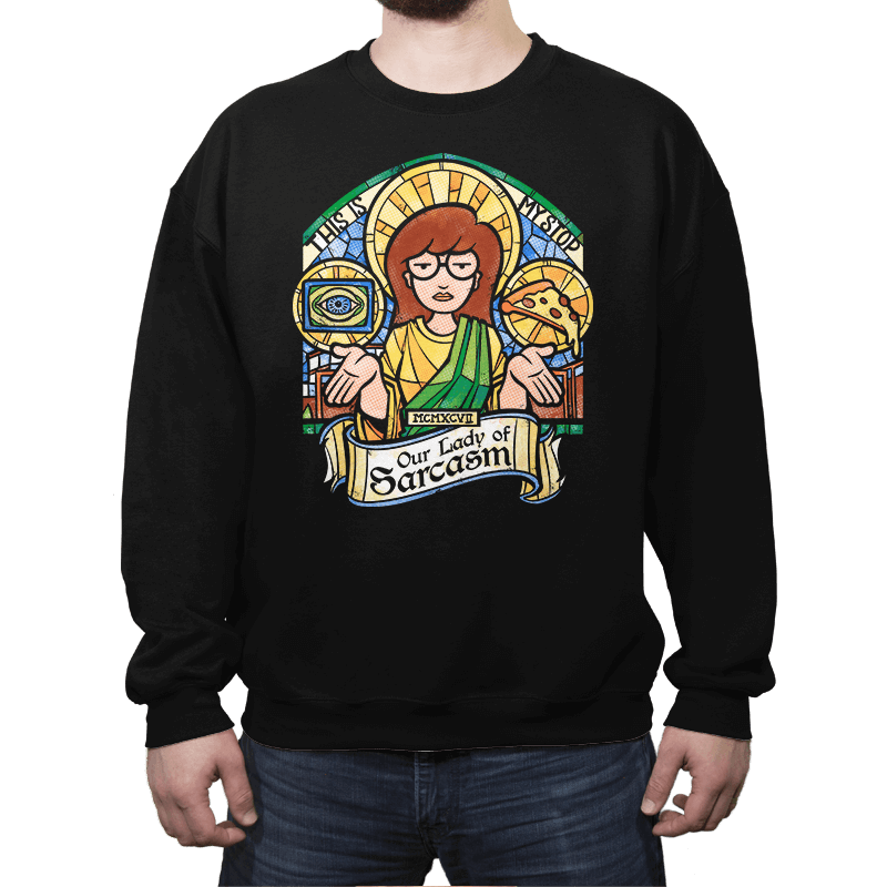 Our Lady of Sarcasm - Crew Neck Crew Neck RIPT Apparel