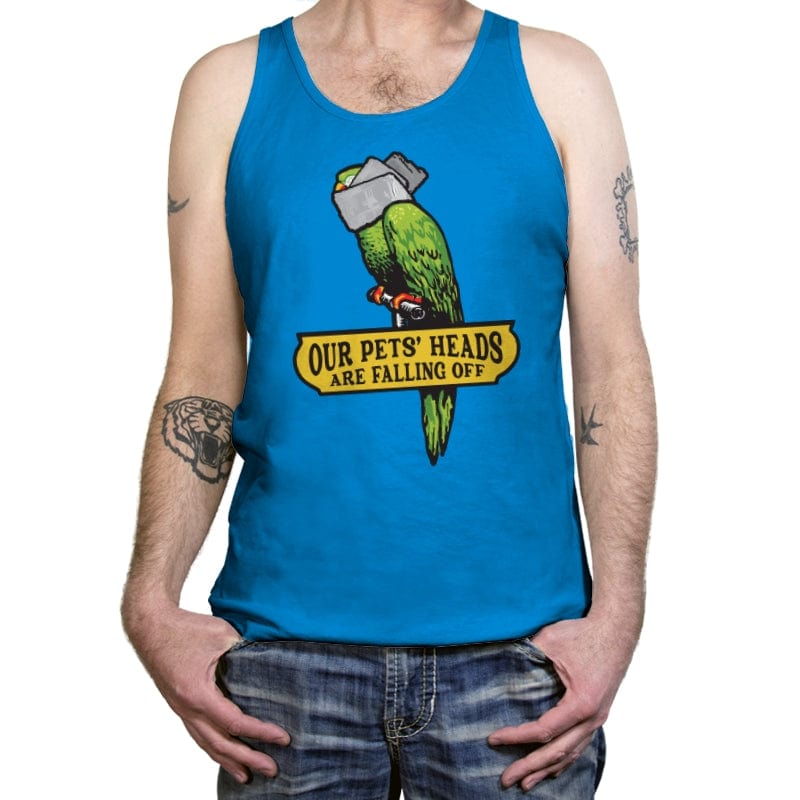 Our Pets' Heads Are Falling Off - Tanktop Tanktop RIPT Apparel X-Small / Teal