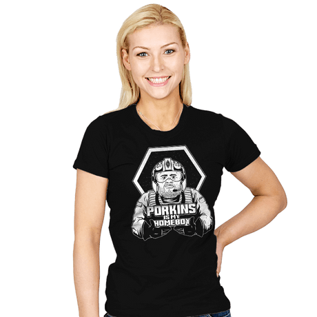 Porkins Is My Homeboy - Womens T-Shirts RIPT Apparel