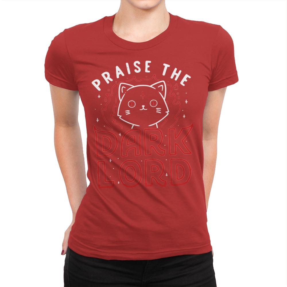 Praise The Dark Lord - Womens Premium T-Shirts RIPT Apparel Small / Red