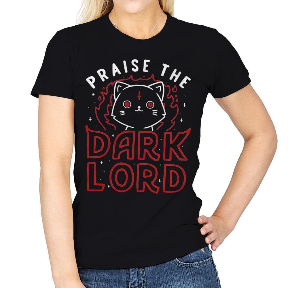 Praise The Dark Lord - Womens T-Shirts RIPT Apparel Small / Black