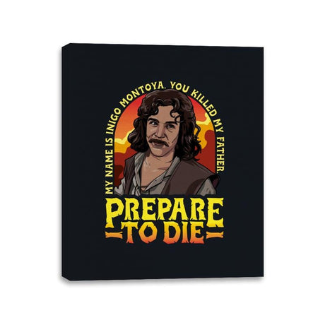 Prepare to Die - Canvas Wraps Canvas Wraps RIPT Apparel 11x14 / Black
