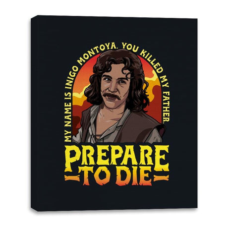 Prepare to Die - Canvas Wraps Canvas Wraps RIPT Apparel 16x20 / Black