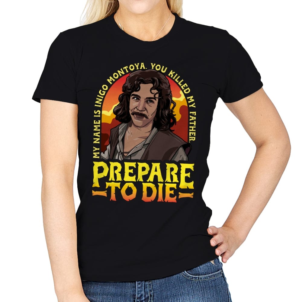 Prepare to Die - Womens T-Shirts RIPT Apparel Small / Black