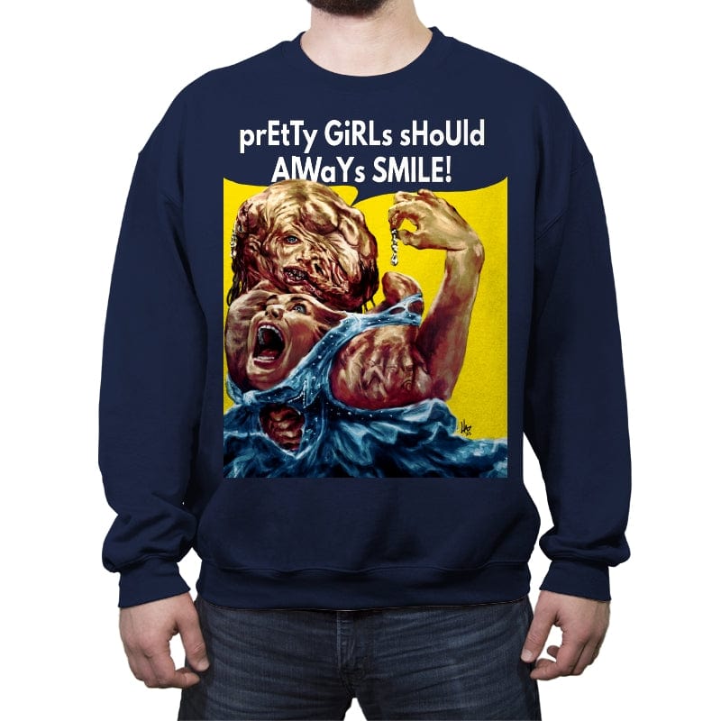 Pretty Girls Should Always Smile! - Crew Neck Sweatshirt Crew Neck Sweatshirt RIPT Apparel Small / Navy