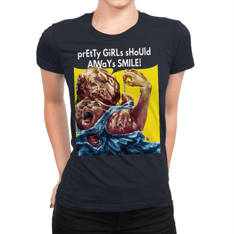 Pretty Girls Should Always Smile! - Womens Premium T-Shirts RIPT Apparel Small / Midnight Navy