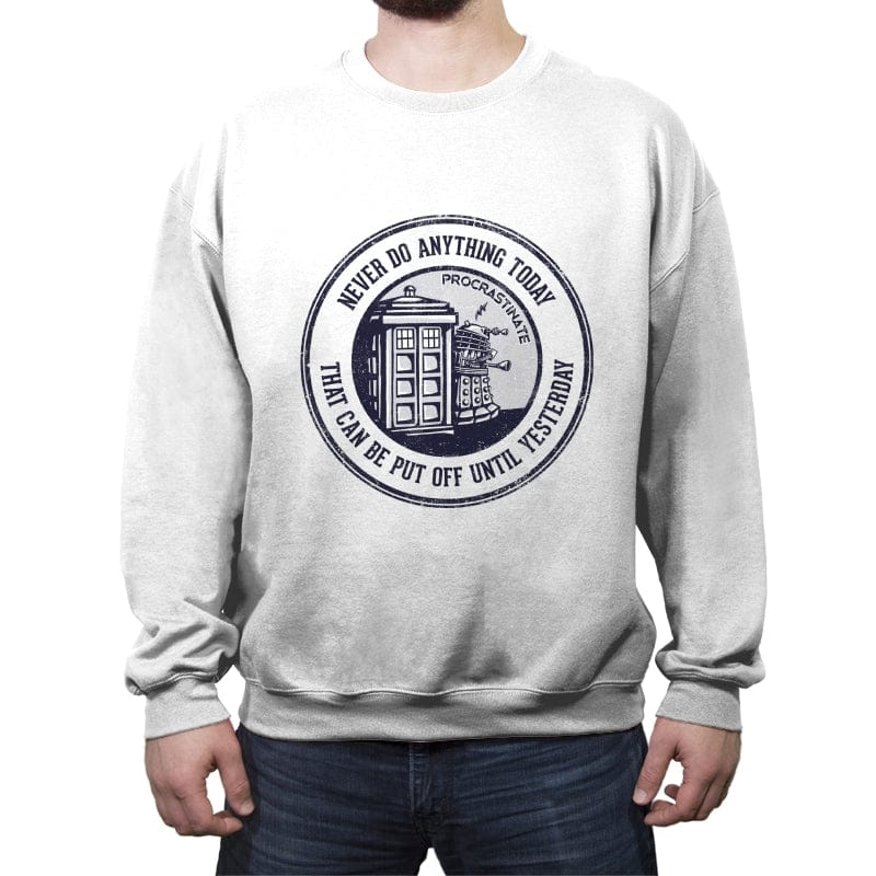 Procrastinate - Crew Neck Sweatshirt Crew Neck Sweatshirt RIPT Apparel Small / White