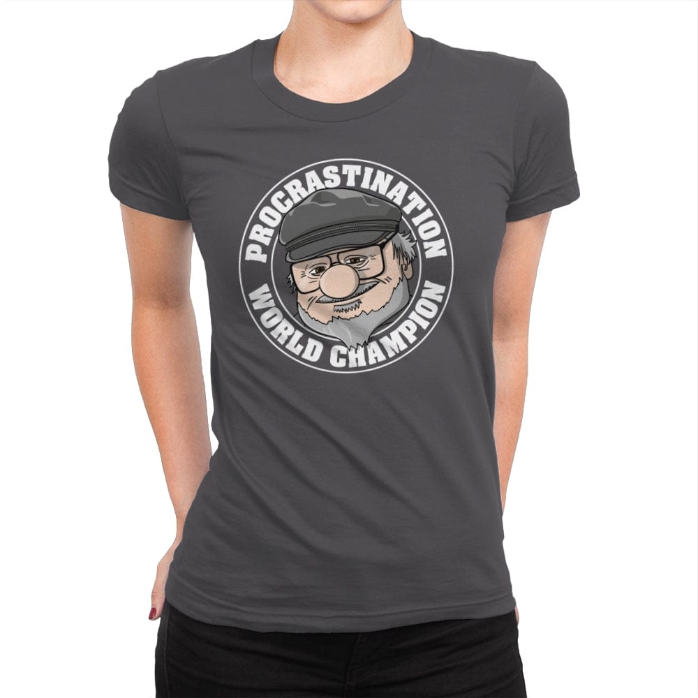 Procrastination Champion - Womens Premium T-Shirts RIPT Apparel Small / Heavy Metal