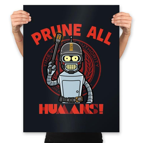 Prune All Humans! - Prints Posters RIPT Apparel 18x24 / Black