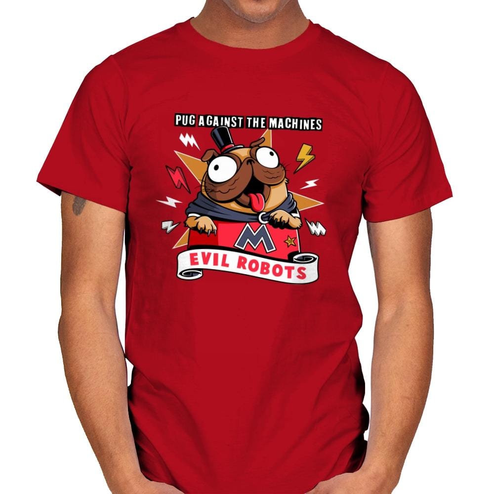 Pug Against the Machines - Mens T-Shirts RIPT Apparel Small / Red