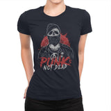 Punk’s Not Dead - Womens Premium T-Shirts RIPT Apparel Small / Midnight Navy