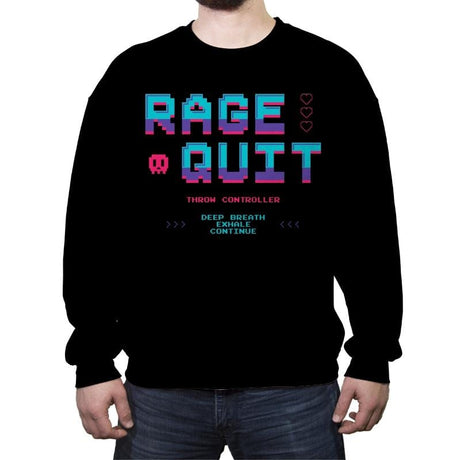 Rage Quit 4 Life - Crew Neck Sweatshirt Crew Neck Sweatshirt RIPT Apparel Small / Black